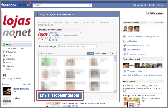 Seleccione os seus amigos a quem pretende recomendar a sua página no Facebook e clique em Enviar recomendações